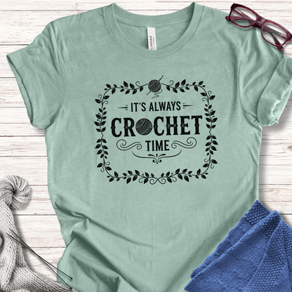 It's Always Crochet Time T-Shirt Sea Breeze / XS