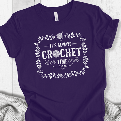 It's Always Crochet Time T-Shirt Team Purple / XS