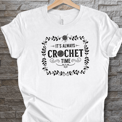 It's Always Crochet Time T-Shirt White / XS