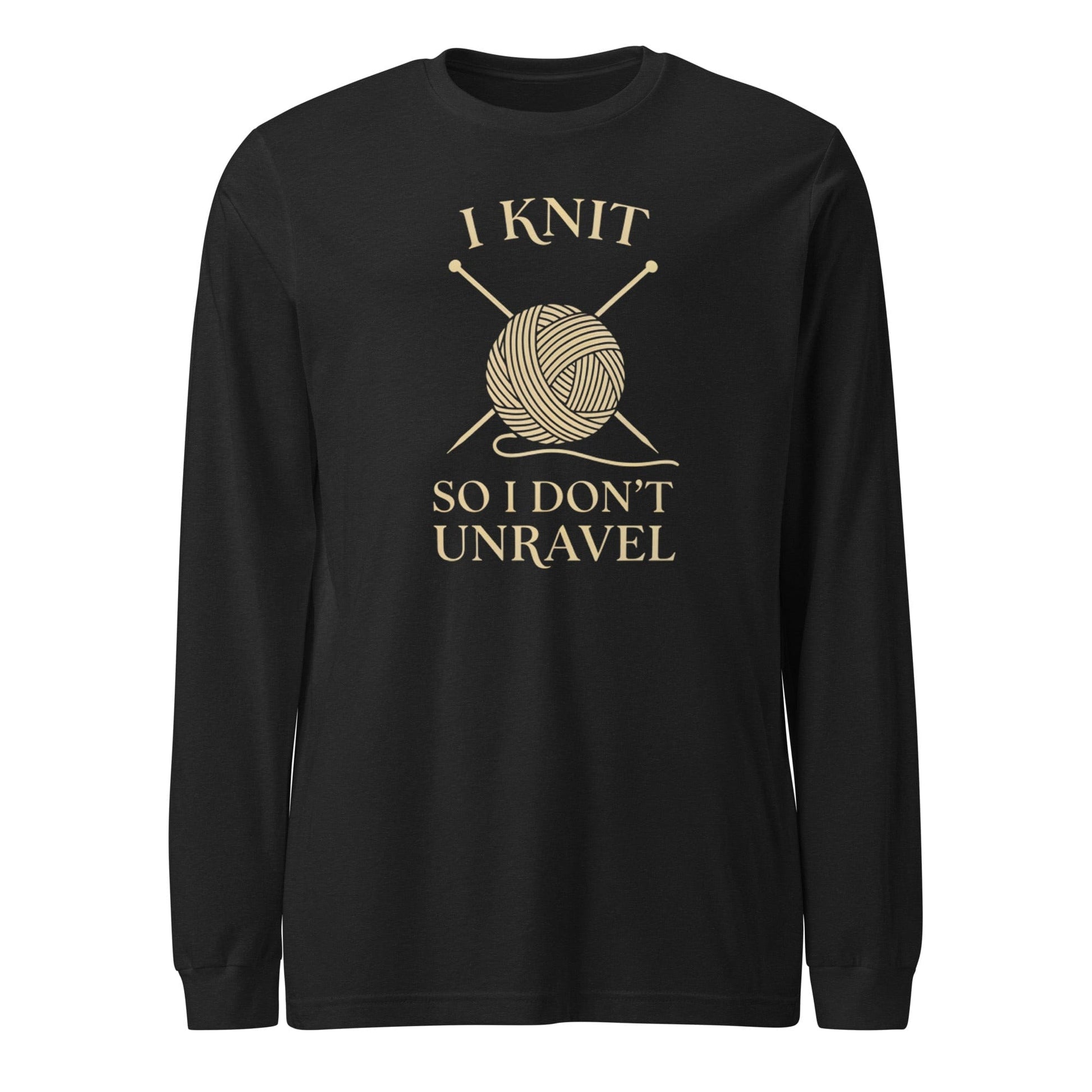 I Knit So I Don't Unravel Long Sleeve Tee Black Heather / S