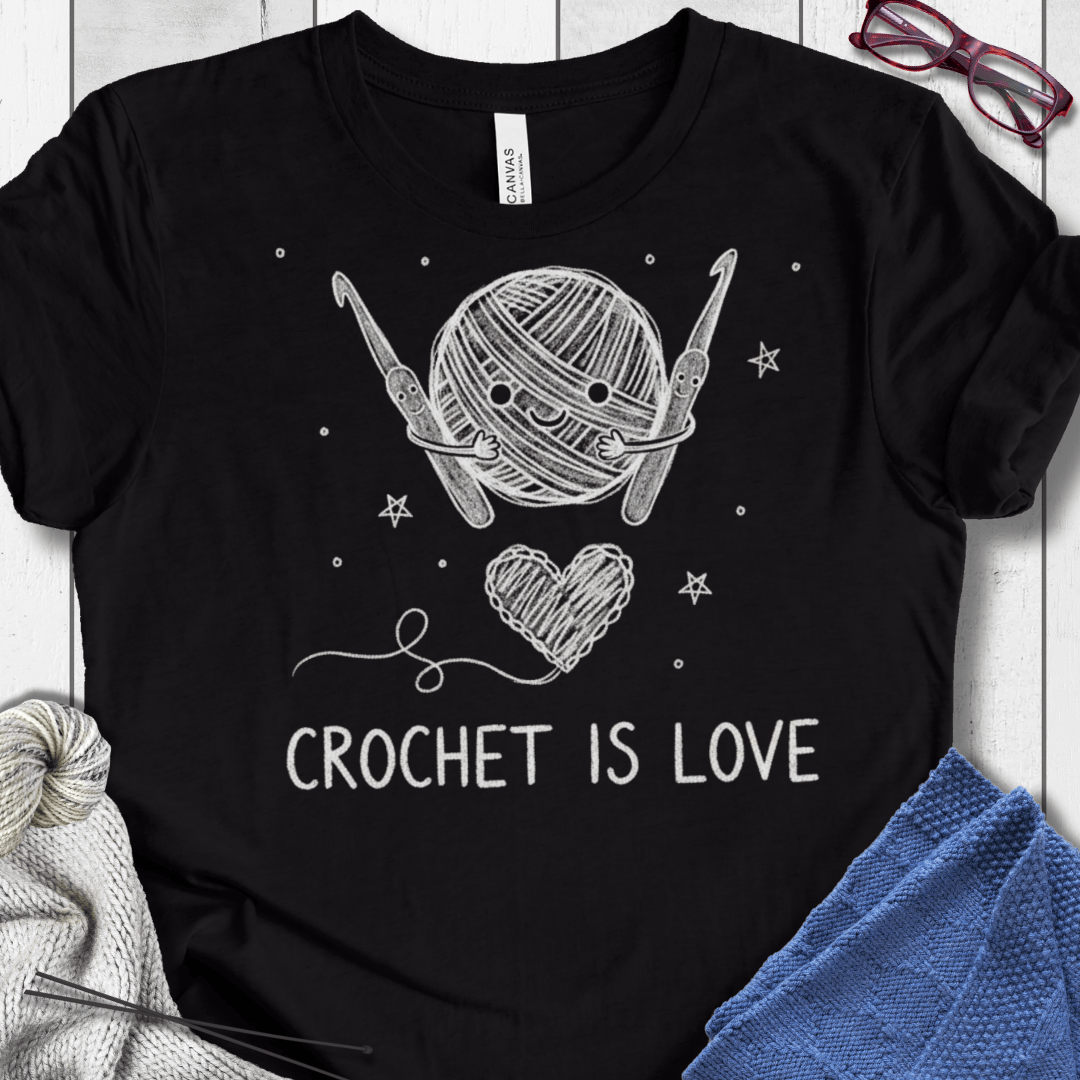 Crochet is Love T-Shirt Black / XS