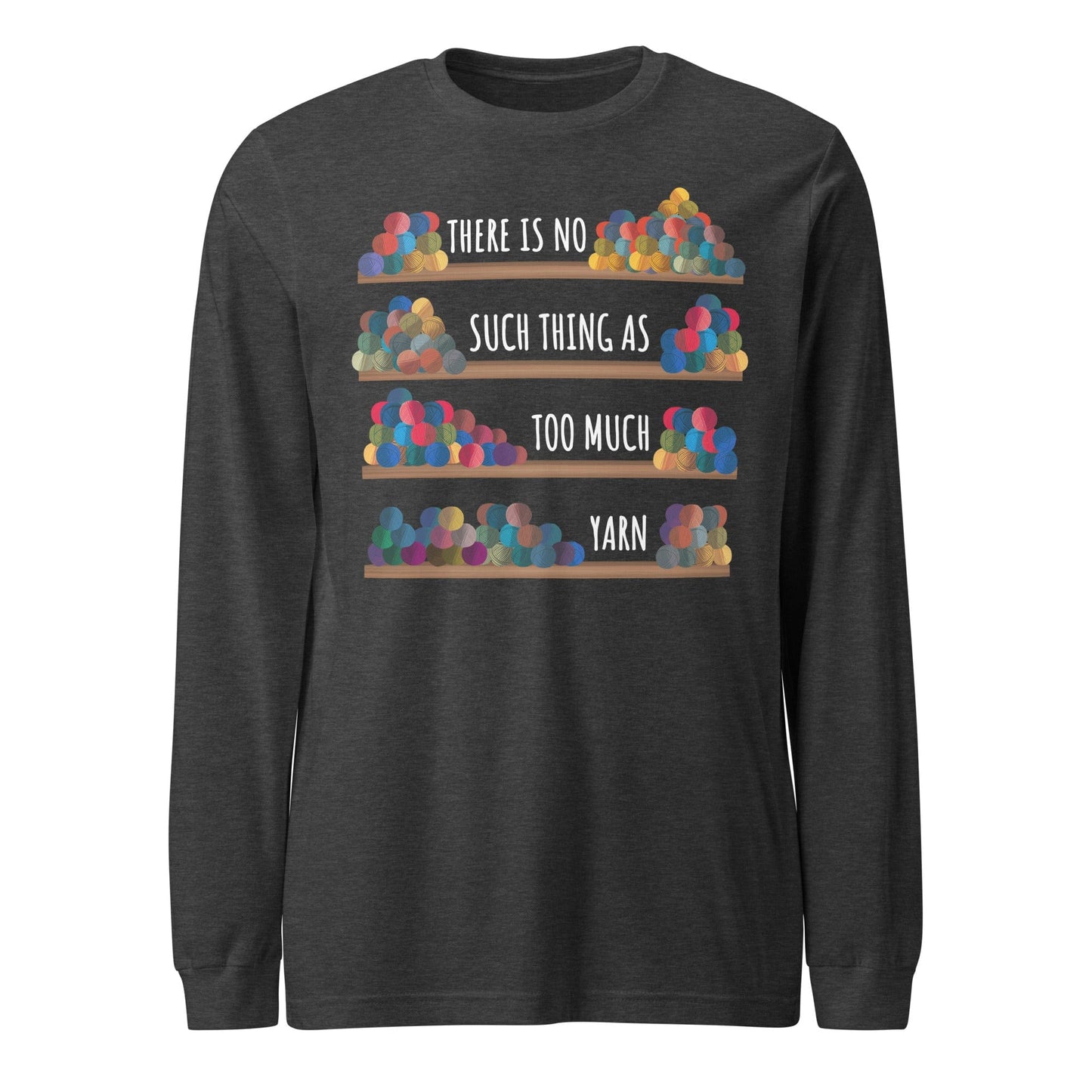 No Such Thing Long Sleeve Tee Dark Grey Heather / XS