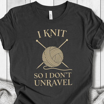 I Knit So I Don't Unravel T-Shirt Dark Grey / S