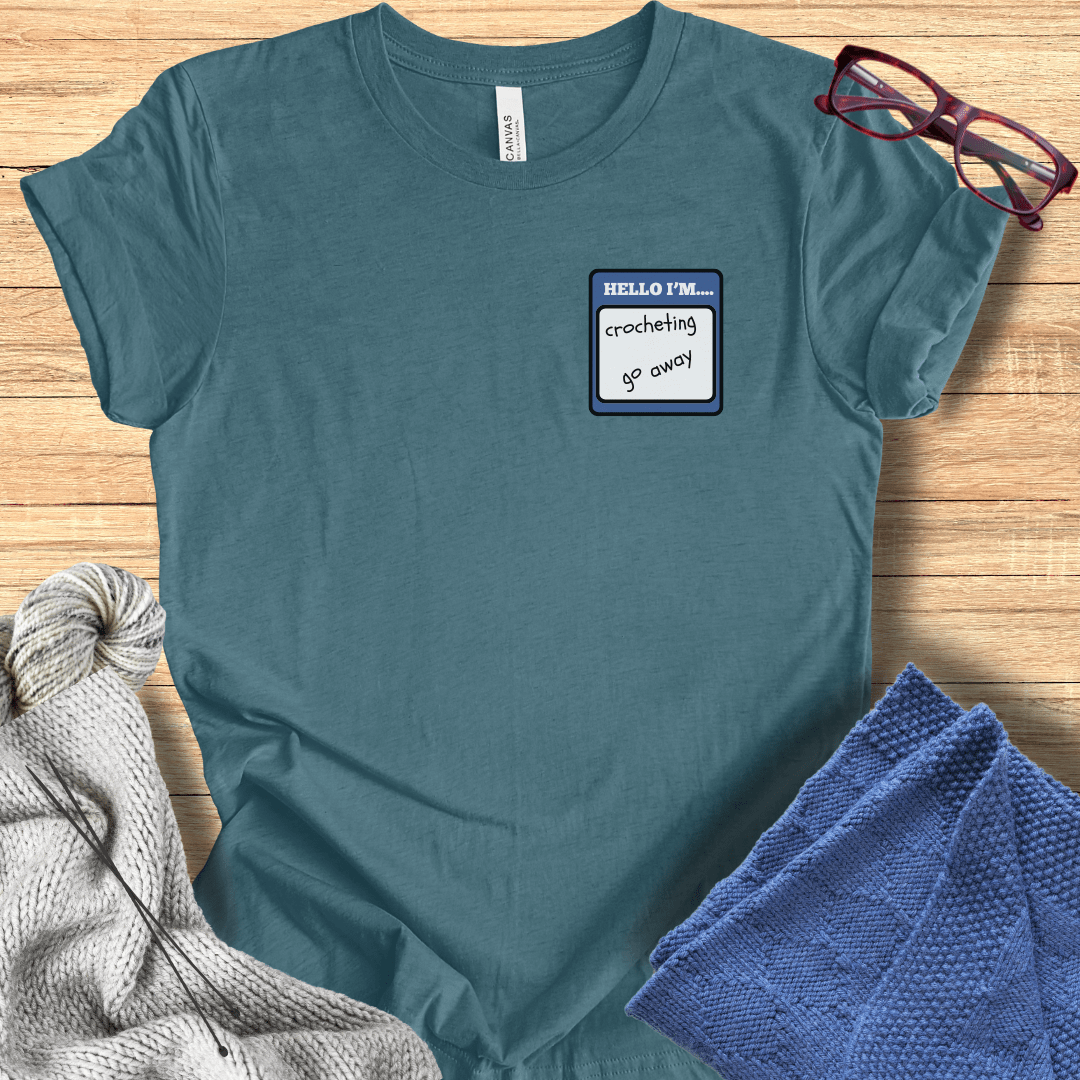 Hello Im...crocheting T-Shirt Deep Teal / S