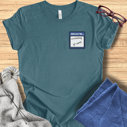 Hello Im...crocheting T-Shirt Deep Teal / S