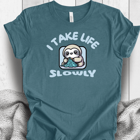 I take life slowly T-Shirt Deep Teal / S