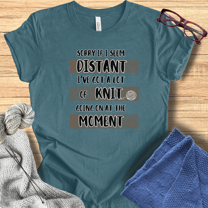 Sorry I'm Distant T-Shirt Deep Teal / S