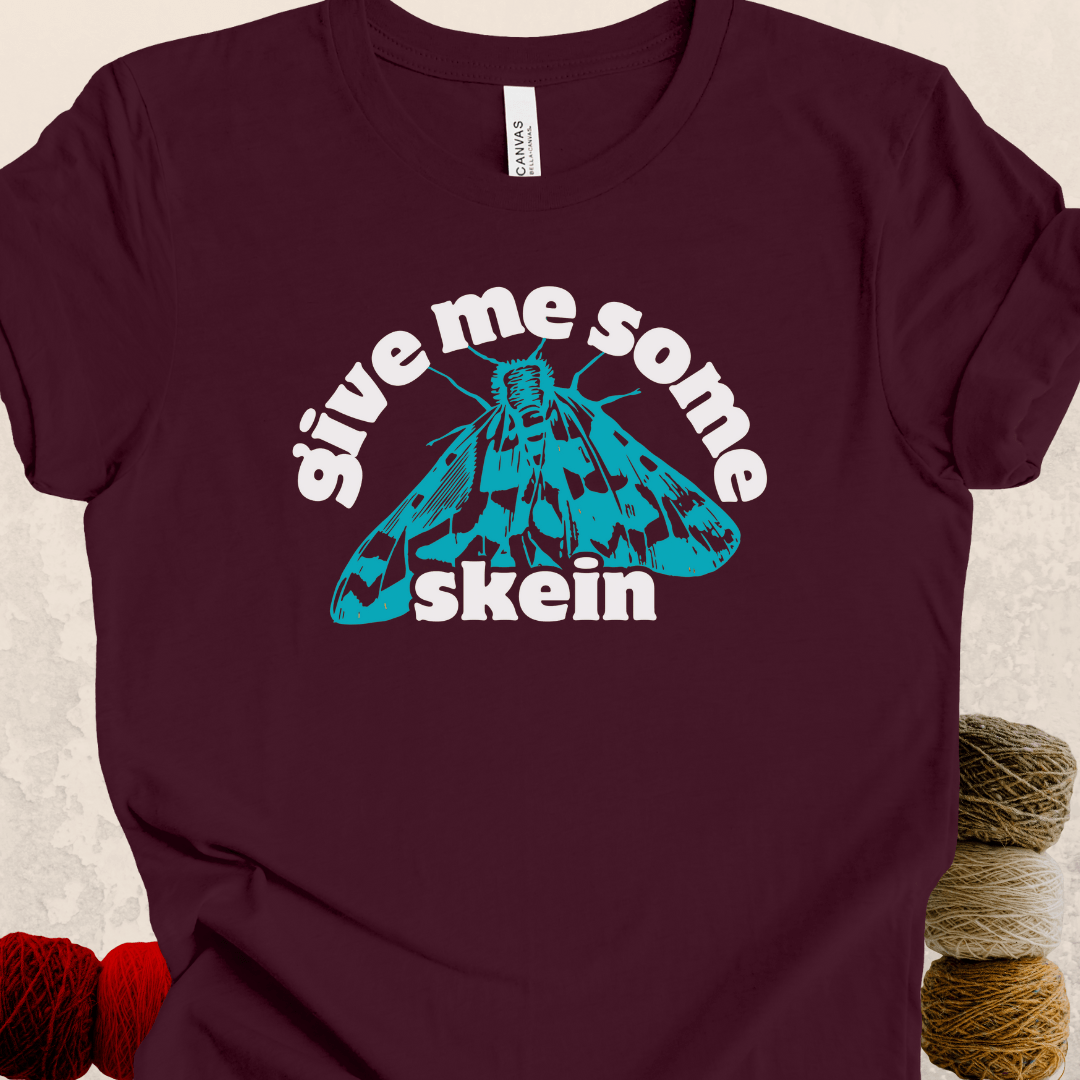 Give me some Skein T-Shirt