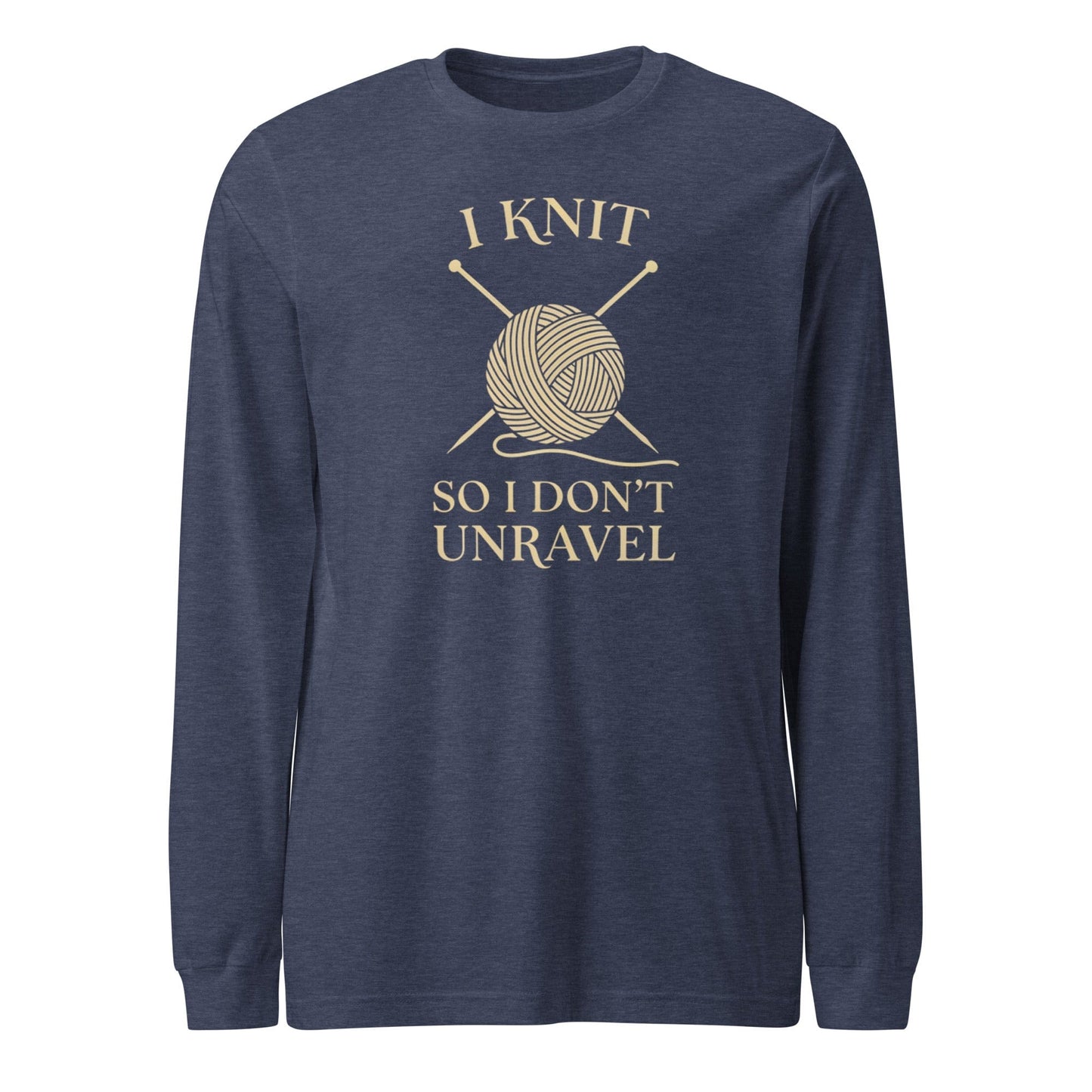 I Knit So I Don't Unravel Long Sleeve Tee Heather Navy / S