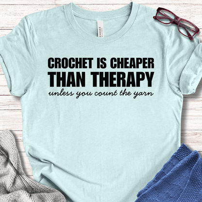 Crochet is Cheaper T-Shirt Ice Blue / XS
