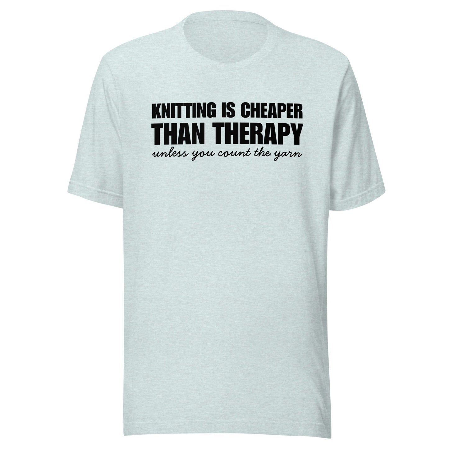 Knitting is Cheaper T-Shirt Ice Blue / XS