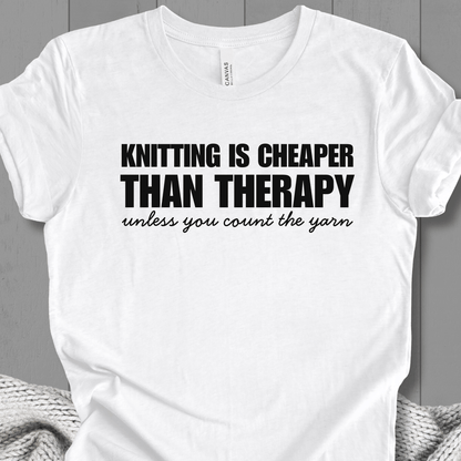 Knitting is Cheaper T-Shirt