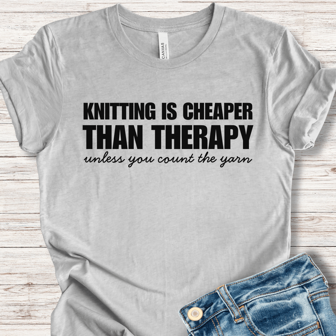 Knitting is Cheaper T-Shirt