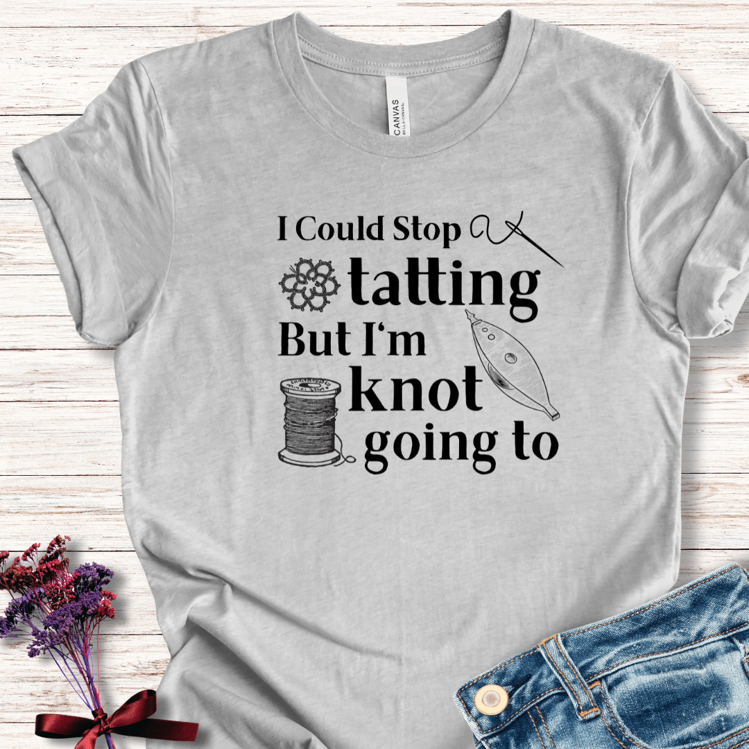 Talk about Tatting T-Shirt Light Grey / XS