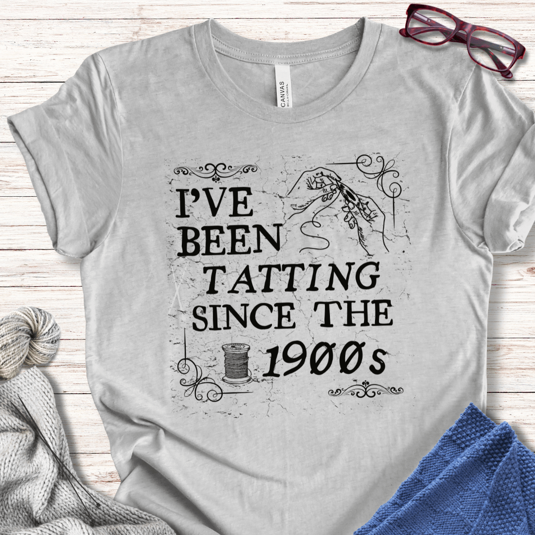 Tatting Since the 1900s T-Shirt Light Grey / XS