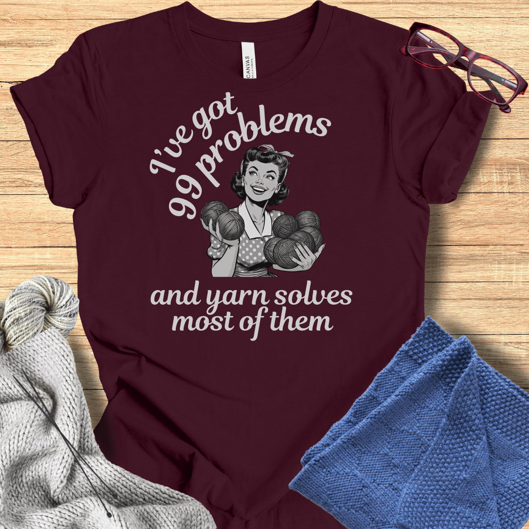 99 Problems T-Shirt Maroon / S