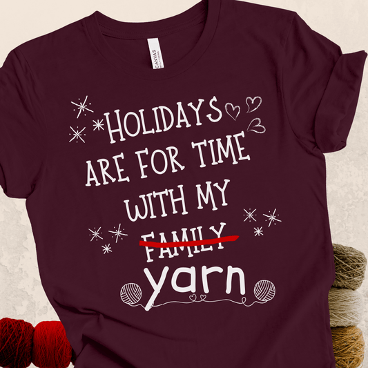 Holidays for Yarn T-Shirt Maroon / S