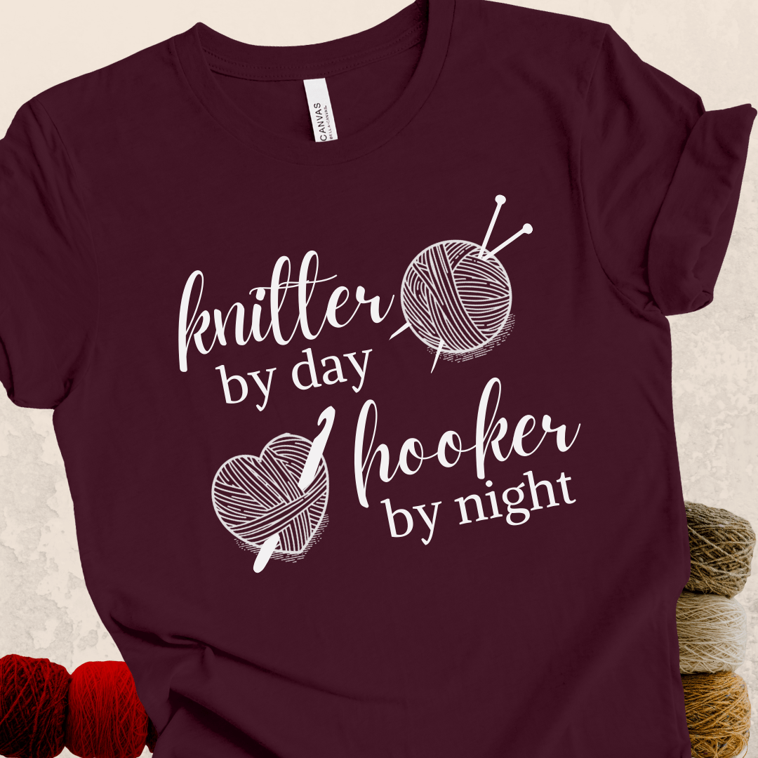 Knitter by Day, Hooker By Night T-Shirt (design 3) Maroon / S