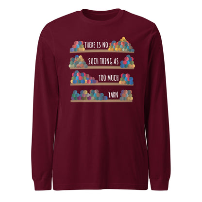 No Such Thing! Long Sleeve Tee Maroon / S