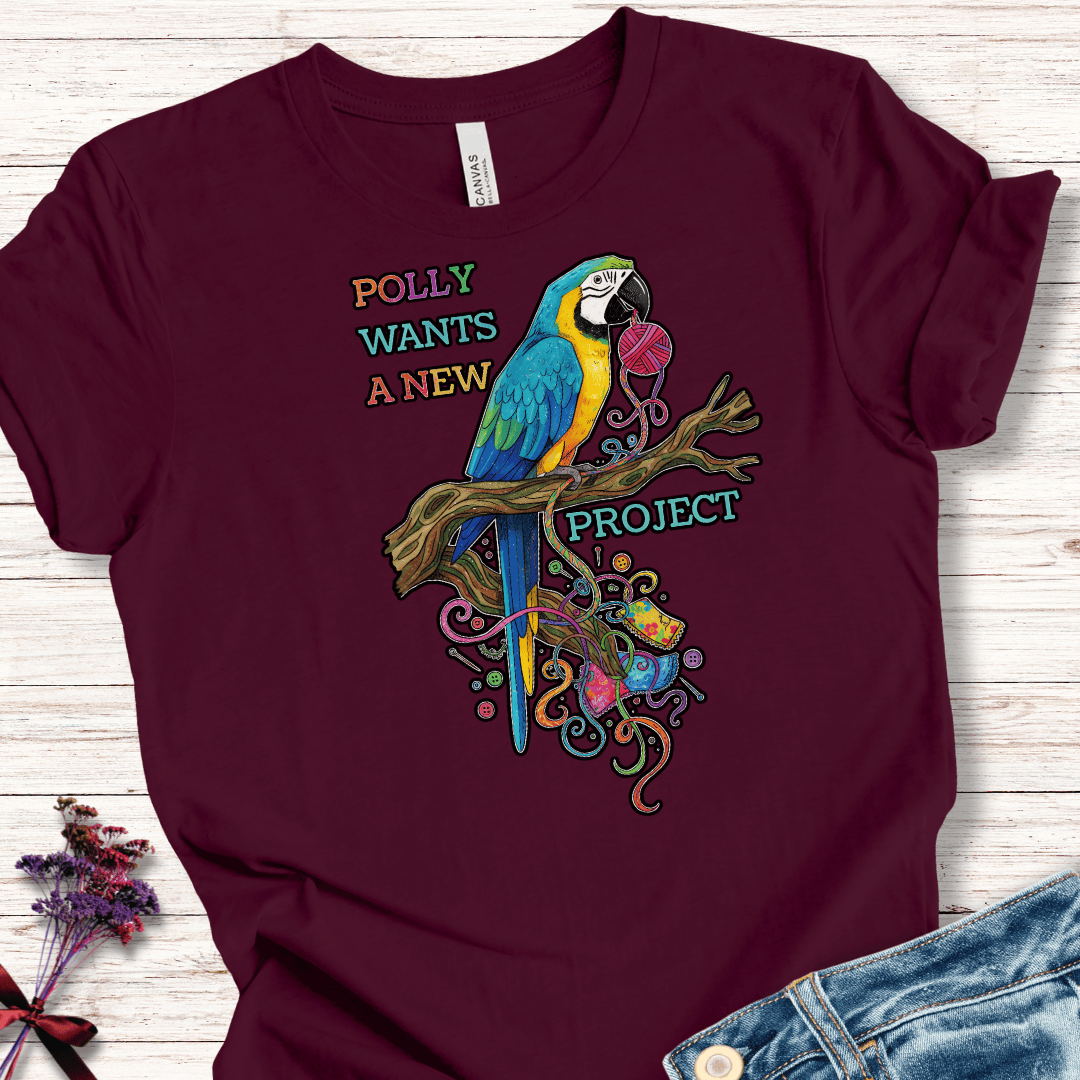 Polly Wants A New Project T-Shirt Maroon / S