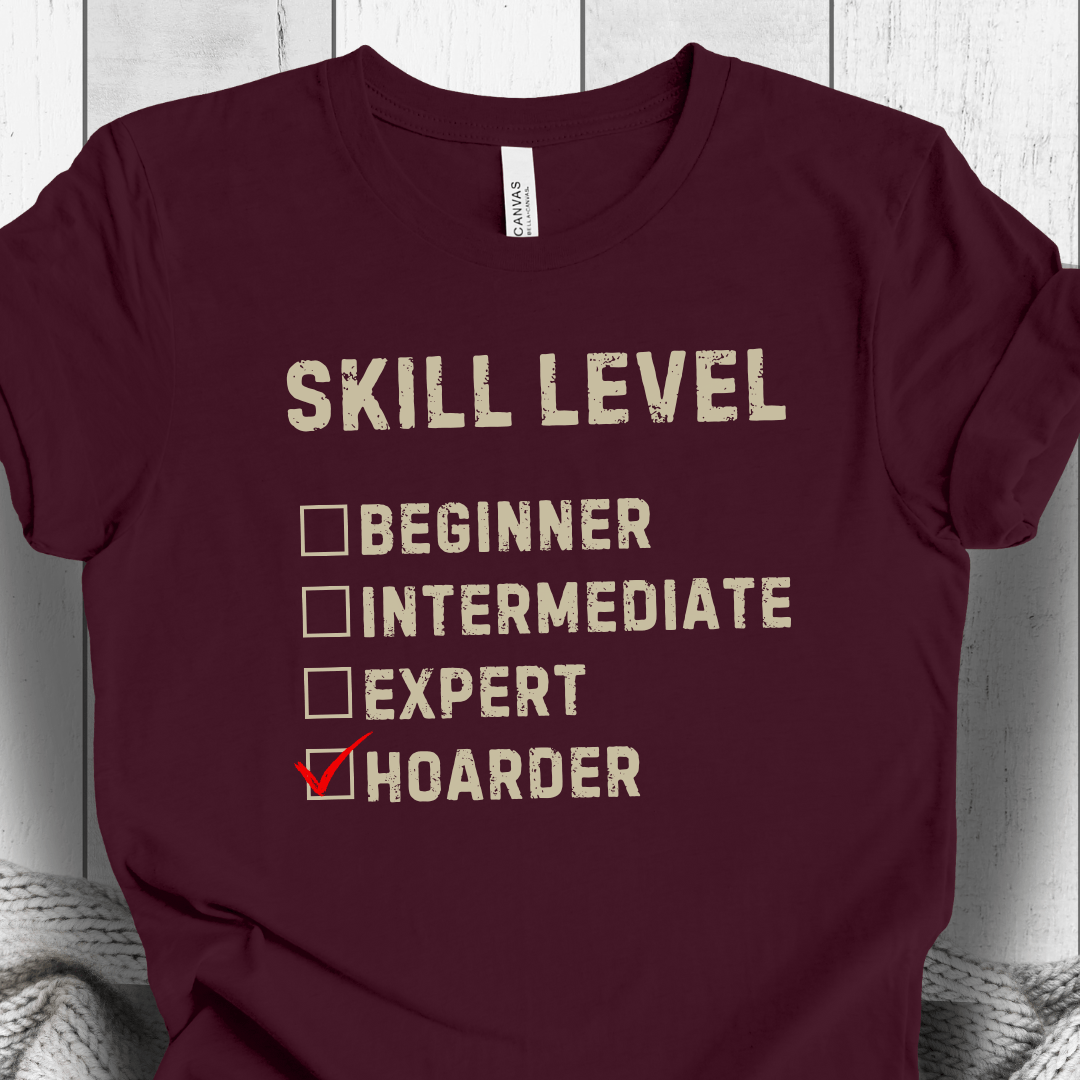 Skill Level: Hoarder T-Shirt Maroon / S