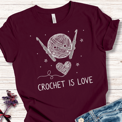 Crochet is Love T-Shirt Maroon / XS