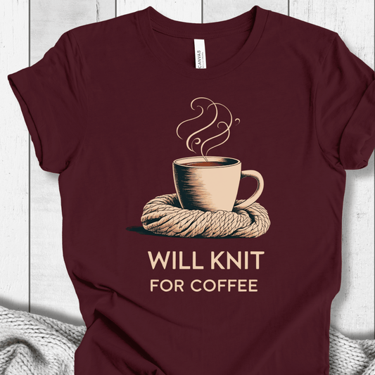 Will Knit for Coffee T-Shirt Classic Maroon / XS