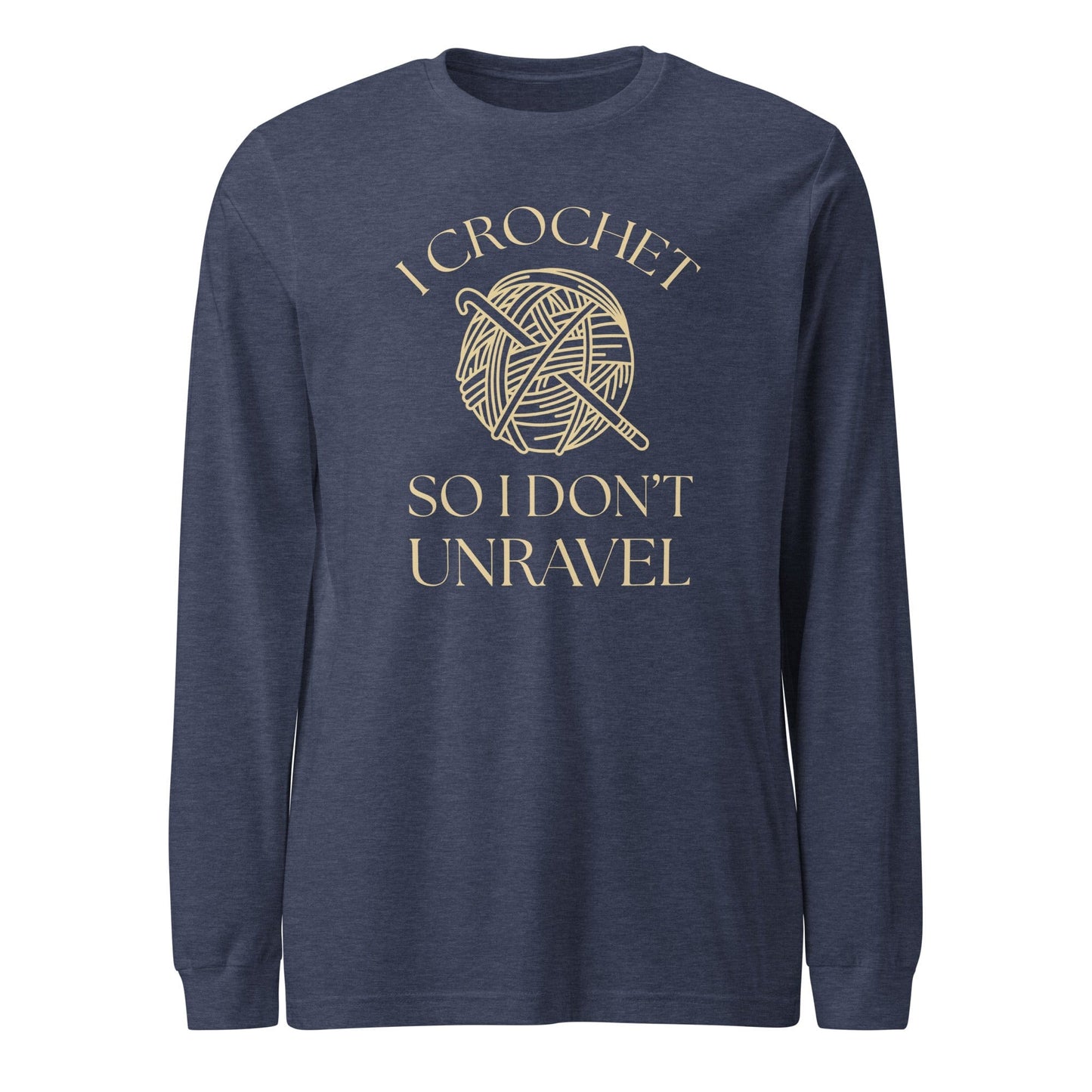 I Crochet So I Don't Unravel Long Sleeve Tee Navy / S