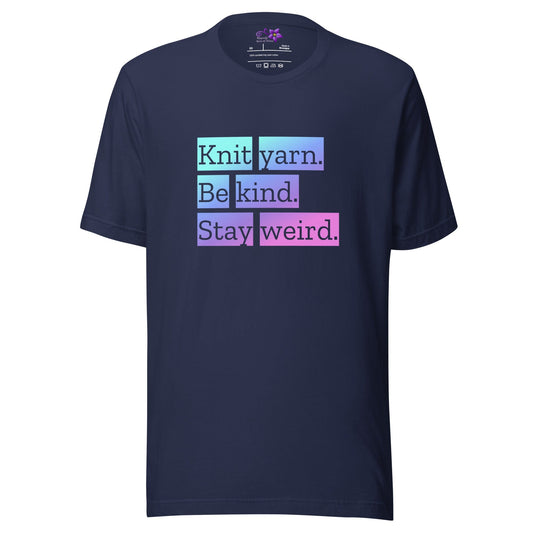 Knit Yarn, Be Kind, Stay Weird Crew Neck T-Shirt Navy / XS