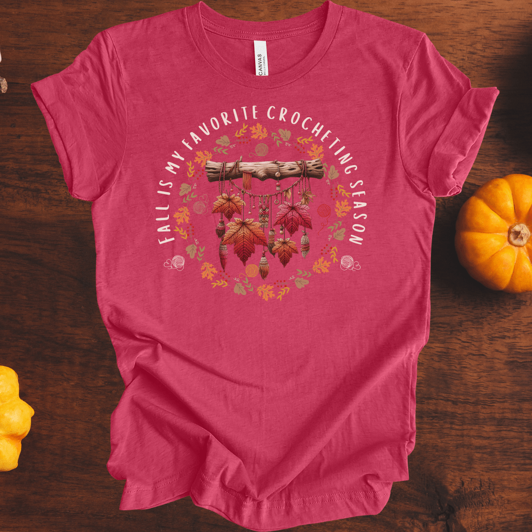 Fall is my Crocheting Season T-Shirt Raspberry / S