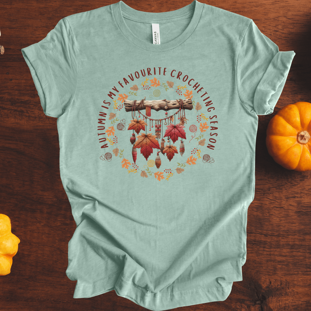 Autumn is my Crocheting Season T-Shirt Sea Breeze / S