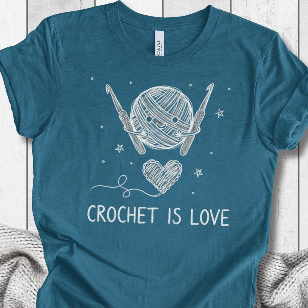 Crochet is Love T-Shirt Teal / S