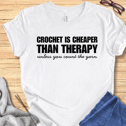Crochet is Cheaper T-Shirt White / XS